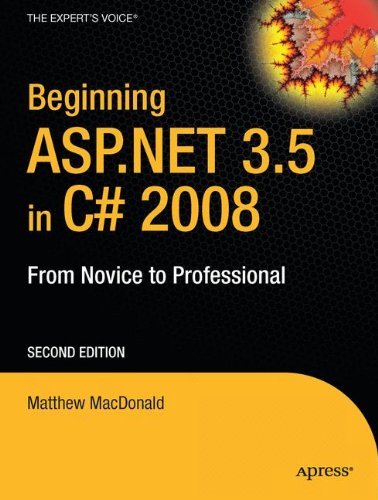 Matthew MacDonald/Beginning ASP.Net 3.5 in C# 2008@ From Novice to Professional@0002 EDITION;Corrected , Cor