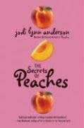 jodi Lynn Anderson/The Secrets Of Peaches