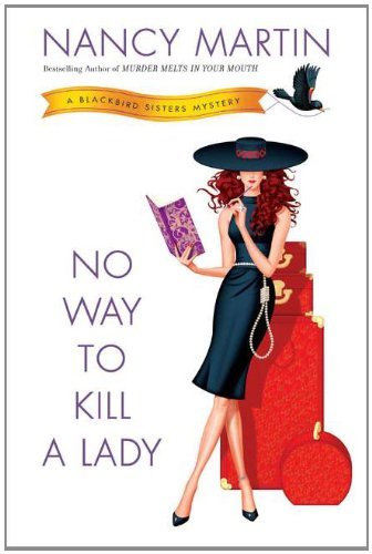 Nancy Martin/No Way to Kill a Lady