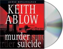 Keith Russell Ablow Murder Suicide Abridged 