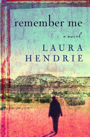 laura Hendrie/Remember Me