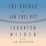 Richard Ferrone The Bridge Of San Luis Rey ; 3.5 Hours On 