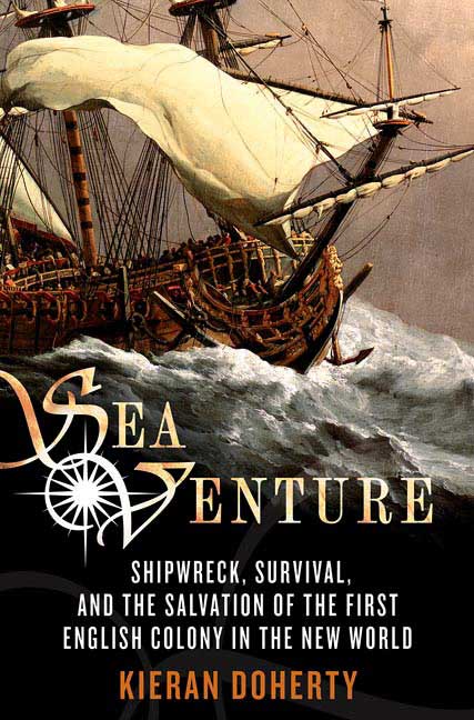 Kieran Doherty/Sea Venture: Shipwreck, Survival, And The Salvatio