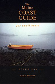 Curtis Rindlaub Maine Coast Guide For Small Boats 