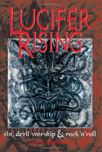 Gavin Baddeley Lucifer Rising A Book Of Sin Devil Worship And Rock'n'roll 0003 Edition; 