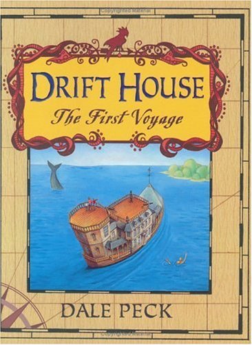 Dale Peck/Drift House,The@The First Voyage