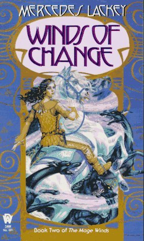 Mercedes Lackey/Winds of Change