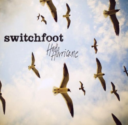 Switchfoot/Hello Hurricane