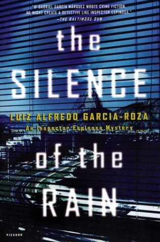 Luiz Alfredo Garcia-Roza/The Silence of the Rain@ An Inspector Espinosa Mystery