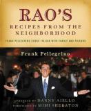 Frank Pellegrino Rao's Recipes From The Neighborhood Frank Pelligrino Cooks Italian With Family And Fr 