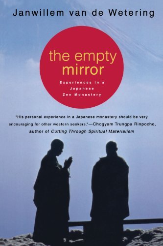 Janwillem Van De Wetering/The Empty Mirror@ Experiences in a Japanese Zen Monastery