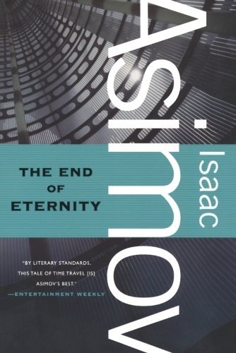 Isaac Asimov/The End of Eternity
