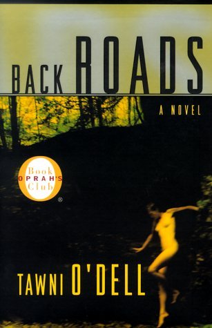 Tawni O'Dell/Back Roads (Oprah's Book Club)@Back Roads