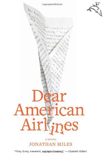 Jonathan Miles/Dear American Airlines