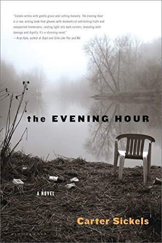 Carter Sickels/The Evening Hour