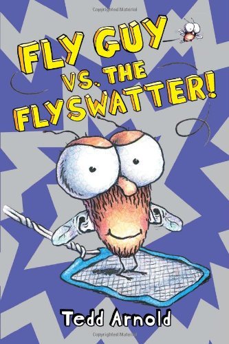 Tedd Arnold/Fly Guy vs. The Flyswatter!