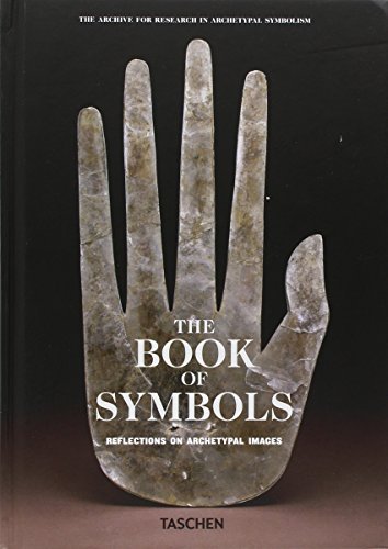 Archive For Research in Archetyp (aras)/The Book of Symbols. Reflections on Archetypal Ima