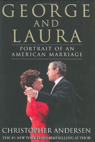 Christopher Andersen/George & Laura@Portrait Of An American Marriage