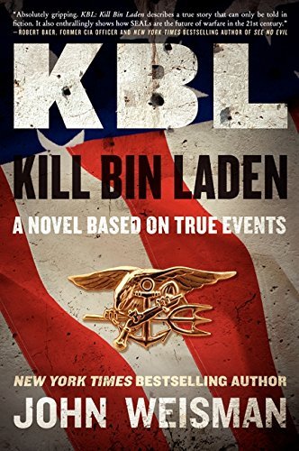 John Weisman/Kbl@Kill Bin Laden: A Novel Based On True Events