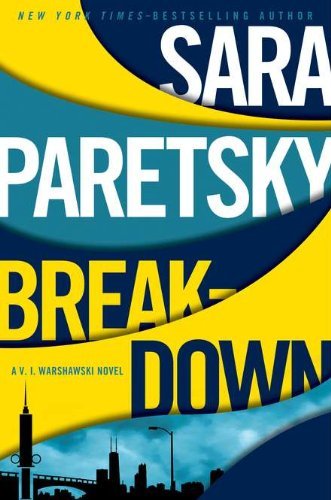 Sara Paretsky/Breakdown