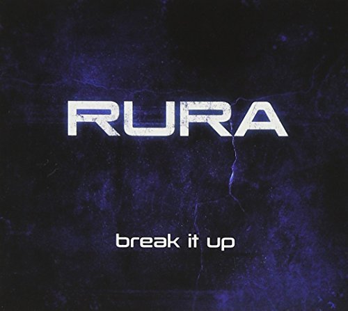 Rura/Break It Up
