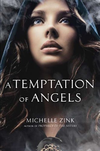 Michelle Zink/A Temptation of Angels