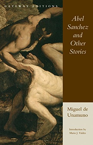 Miguel de Unamuno/Abel Sanchez and Other Stories
