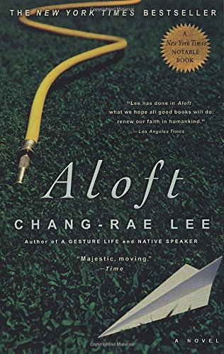 Chang-Rae Lee/Aloft