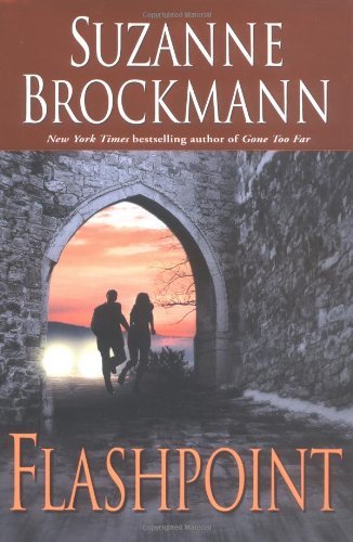 suzanne Brockmann/Flashpoint@Troubleshooters, Book 7