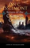 Ian C. Esslemont Return Of The Crimson Guard 