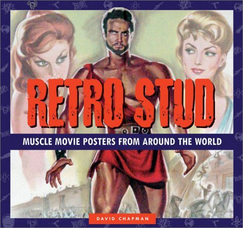 david Chapman/Retro Stud: Muscle Movie Posters From Around The W