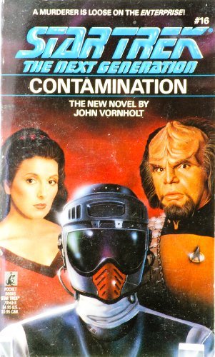 John Vornholt/Contamination@Star Trek Next Generation, Book 16
