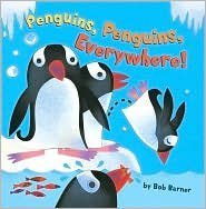 Bob Barner/Penguins, Penguins, Everywhere!