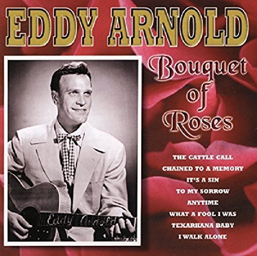 Eddy Arnold/Bouquet Of Roses@Import-Eu