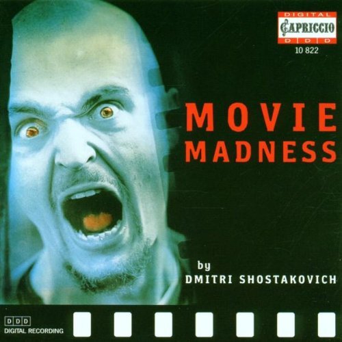 Dmitri Shostakovich/Movie Madness
