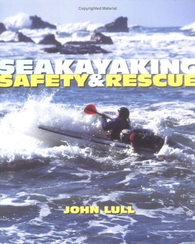 Paul Mchugh John Lull/Sea Kayaking Safety & Rescue