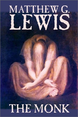 Matthew G. Lewis/The Monk by Matthew G. Lewis, Fiction, Horror