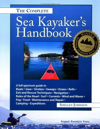 Shelley Johnson/Complete Sea Kayaker's Handbook,The