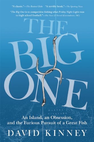 David Kinney The Big One An Island An Obsession And The Furious Pursuit 