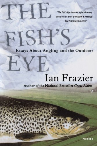 Ian Frazier/The Fish's Eye@Reprint