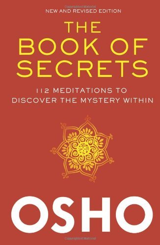 Osho The Book Of Secrets 112 Meditations To Discover The Mystery Within New Revised 