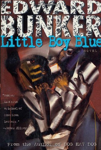 Edward Bunker/Little Boy Blue