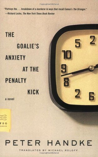 Peter Handke/Goalie's Anxiety At The Penalty Kick,The@Limited And Us