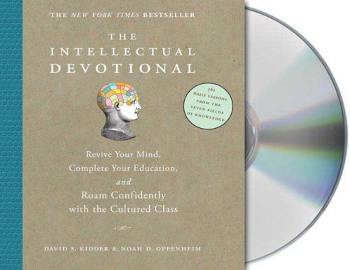 David S. Kidder/Intellectual Devotional,The@Revive Your Mind,Complete Your Education,And Ro