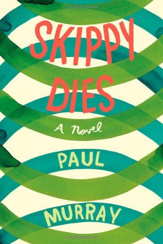 Paul Murray/Skippy Dies