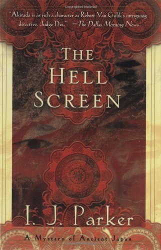 Ingrid J. Parker/The Hell Screen: A Mystery Of Ancient Japan