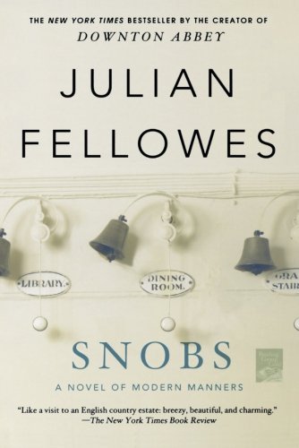 Julian Fellowes/Snobs