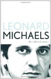 Leonard Michaels The Collected Stories 