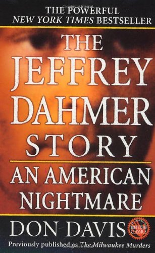 Donald A. Davis/The Jeffrey Dahmer Story@ An American Nightmare