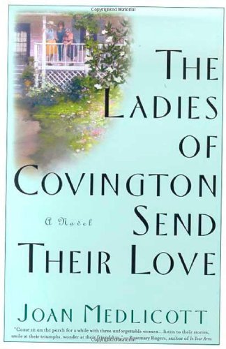 Joan A. Medlicott/The Ladies Of Covington Send Their Love